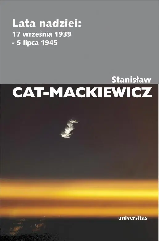 Książka - Lata nadziei 17 IX 1939 - 5 VII 1945