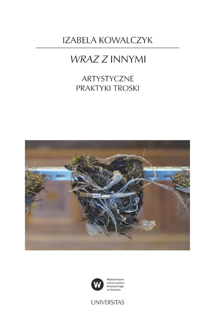Książka - Wraz z Innymi. Artystyczne praktyki troski