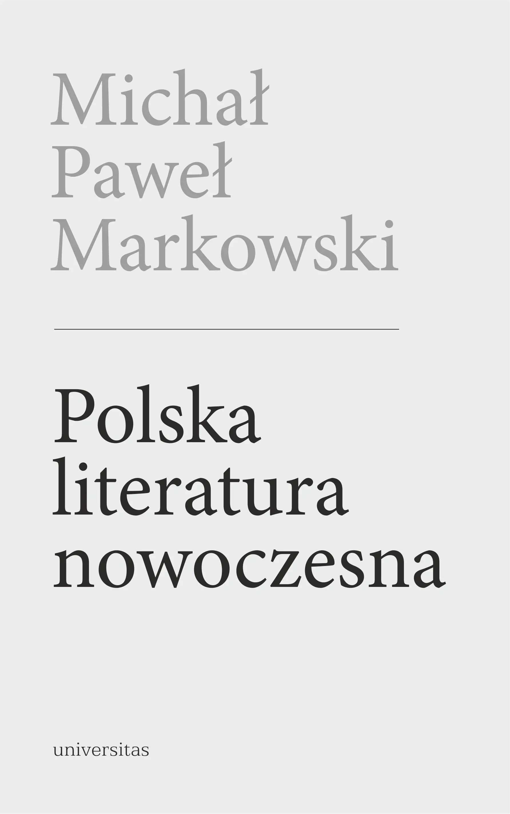 Książka - Polska literatura nowoczesna. Leśmian, Schulz, Witkacy