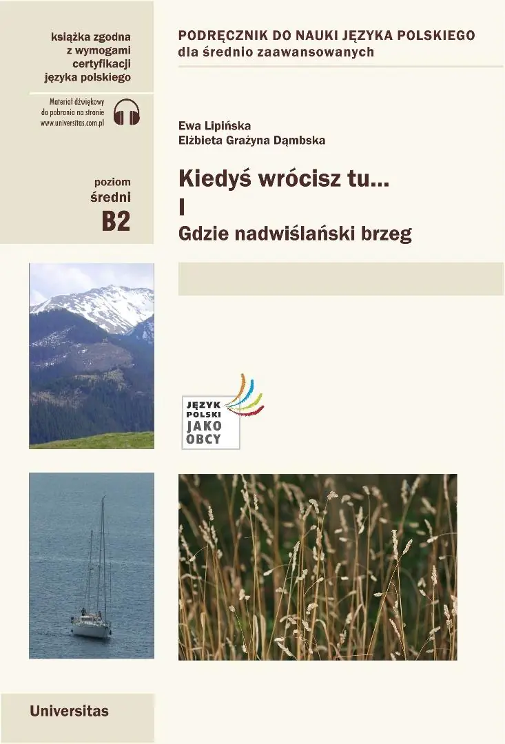 Książka - Kiedyś wrócisz tu... Część I. Gdzie nadwiślański brzeg. Wydanie 2