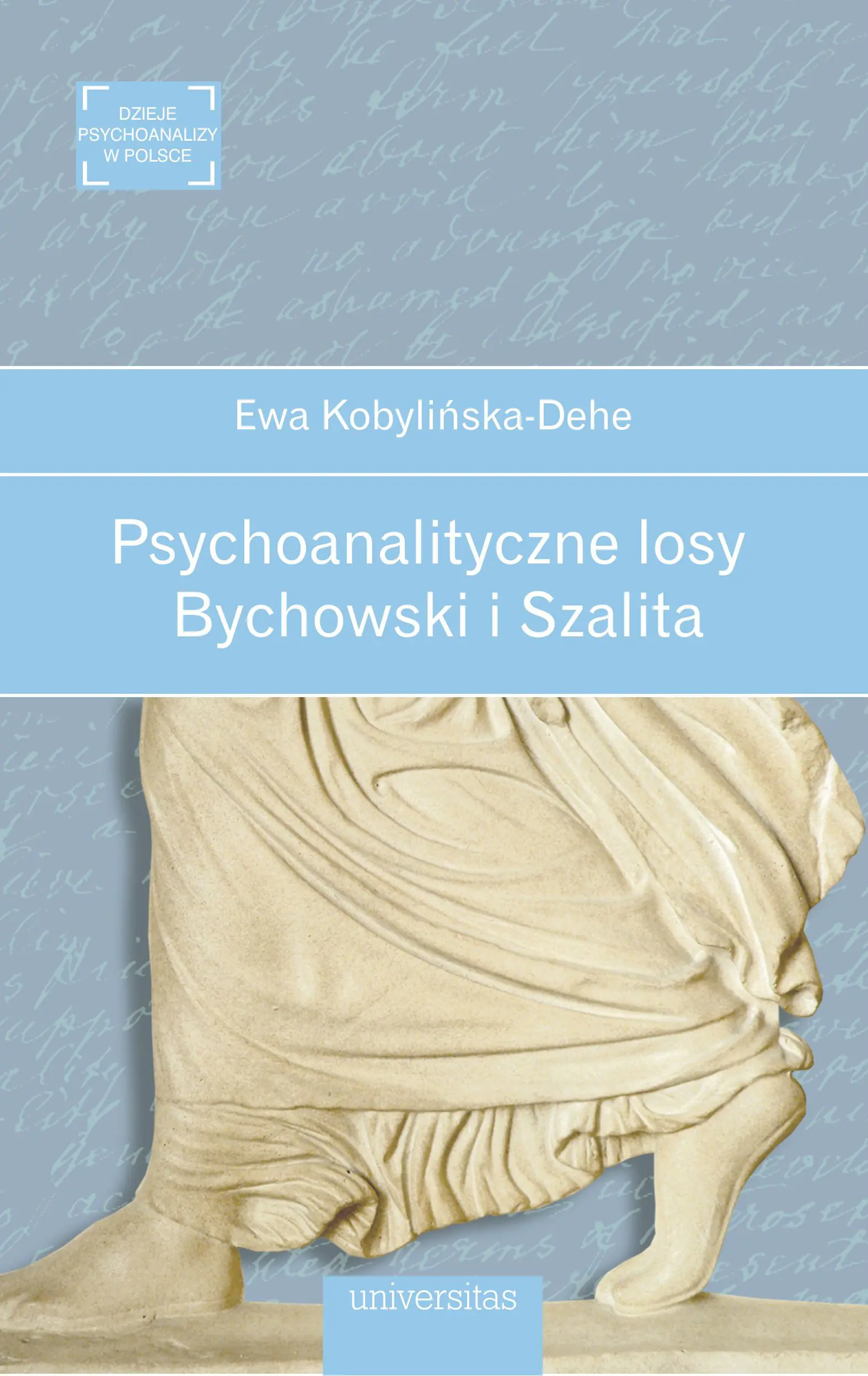 Książka - Psychoanalityczne losy. Bychowski i Szalita