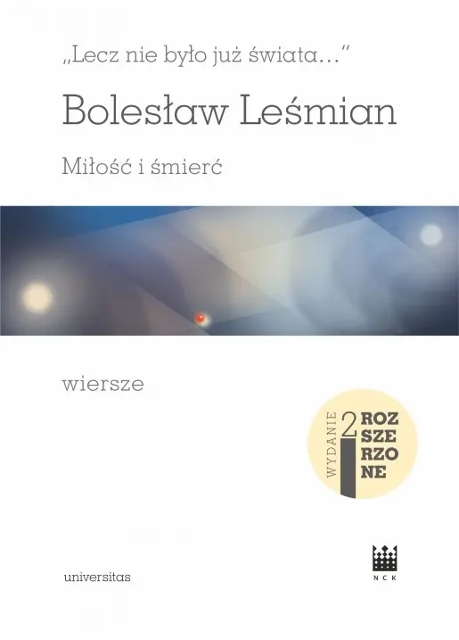 Książka - Lecz nie było już świata&hellip; Miłość i śmierć. Wiersze