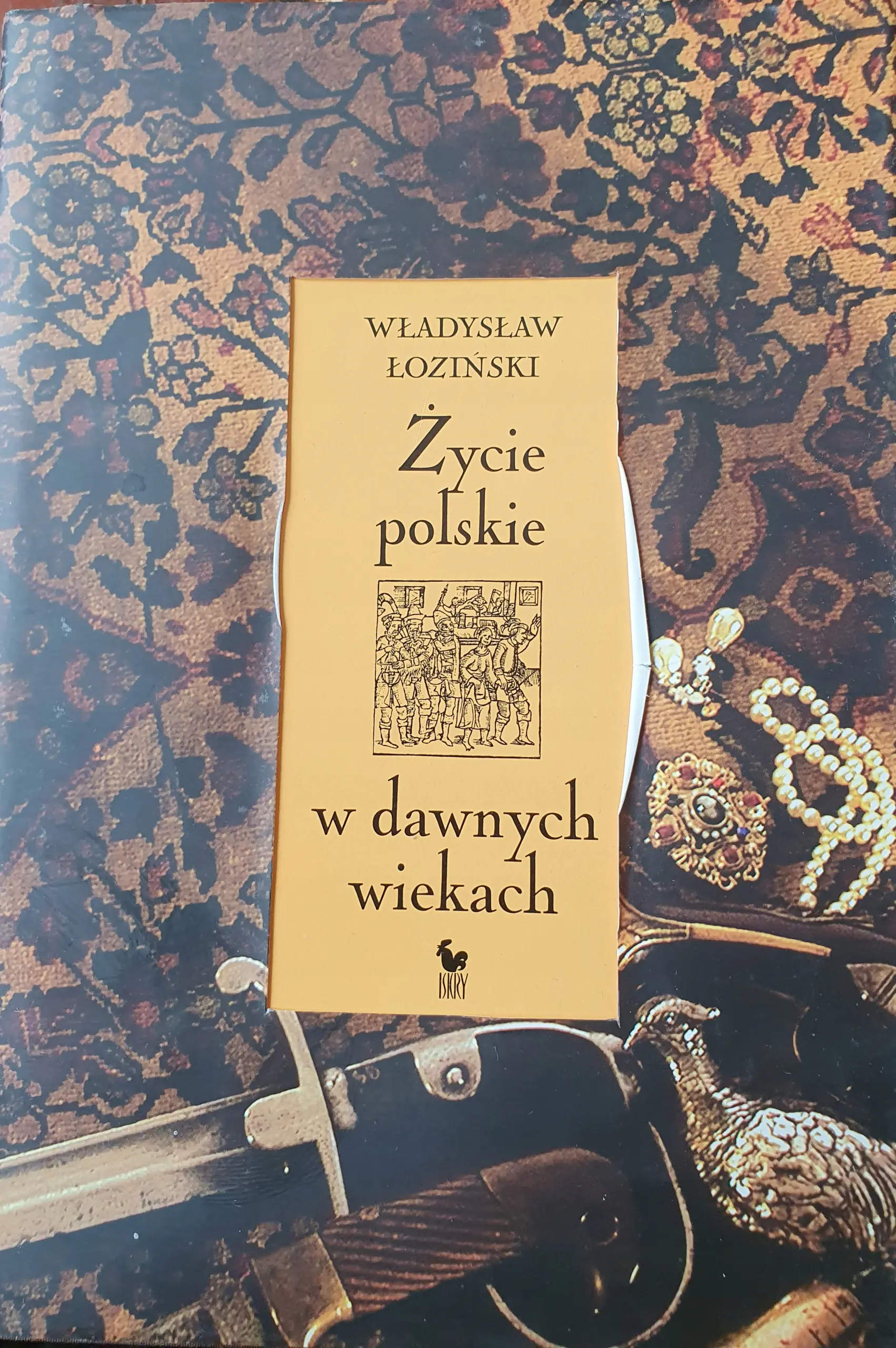 Książka - Życie polskie w dawnych wiekach
