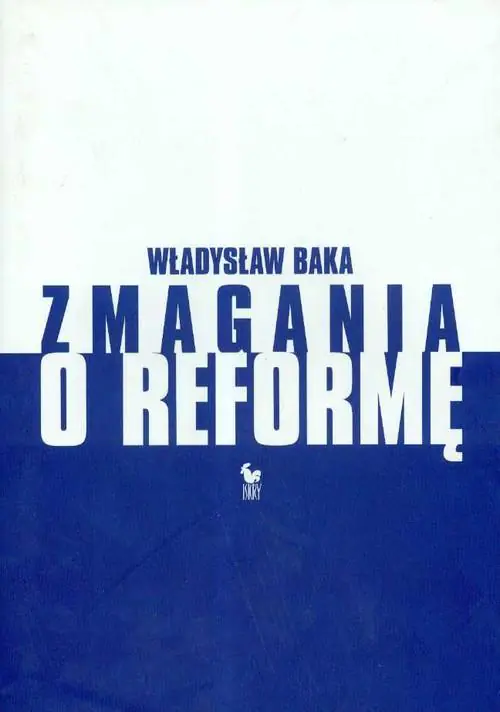 Książka - Zmagania o Reformę. Z Dziennika Politycznego 1980-1990