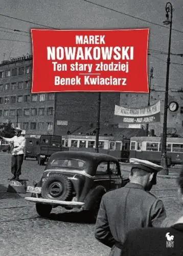 Książka - Ten stary złodziej Benek Kwiaciarz