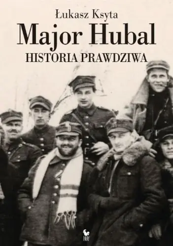 Książka - Major Hubal. Historia prawdziwa