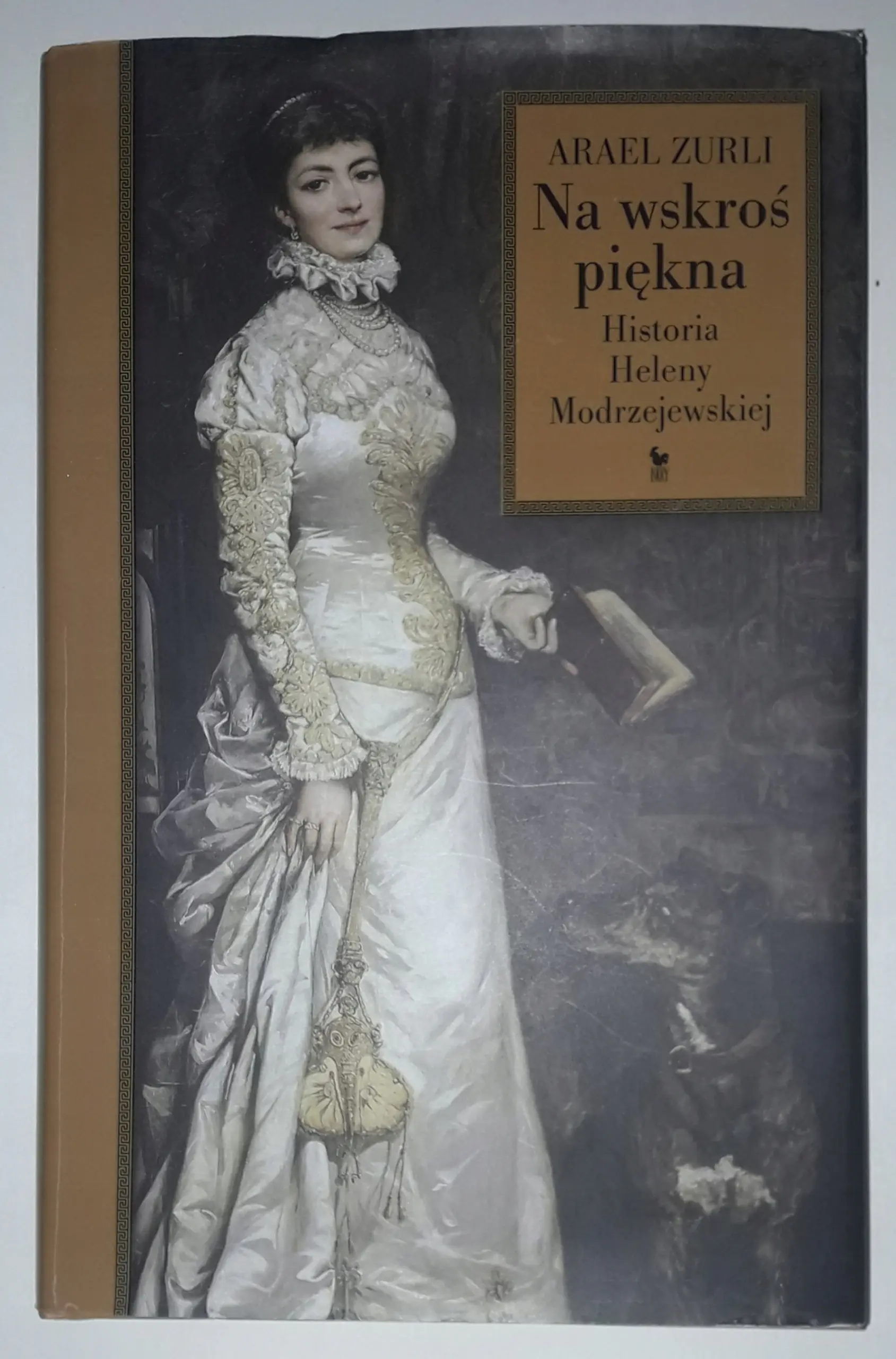 Książka - Na wskroś piękna. Historia Heleny Modrzejewskiej