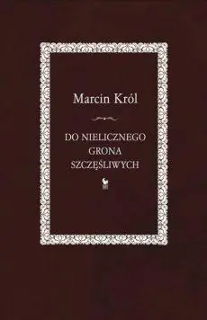 Do nielicznego grona szczęśliwych