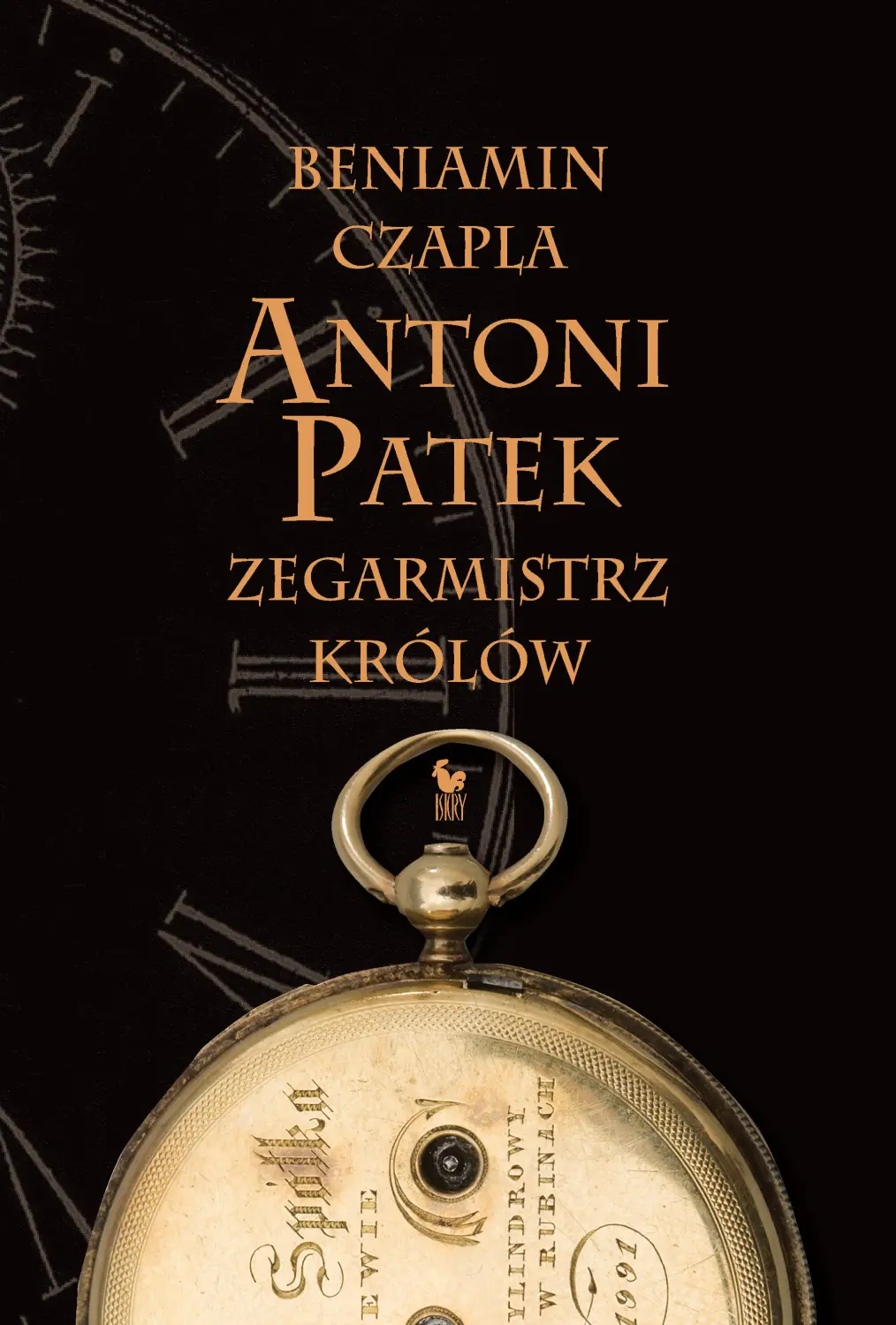 Książka - Antoni Patek. Zegarmistrz królów. Śladami życia