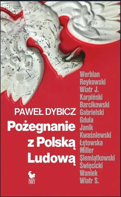 Książka - Pożegnanie z Polską Ludową. Rozmowy o schyłku PRL i narodzinach III RP