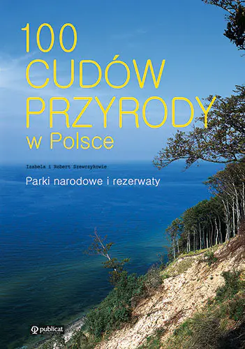 Książka - 100 Cudów Przyrody w Polsce