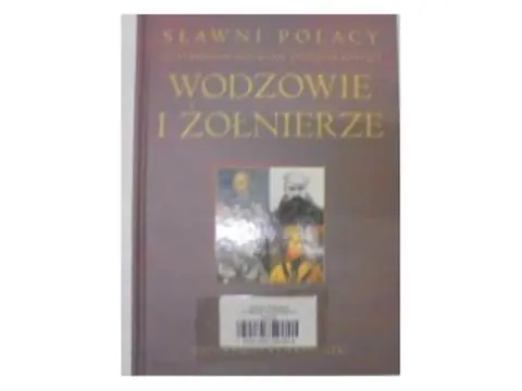 Książka - Wodzowie i żołnierze