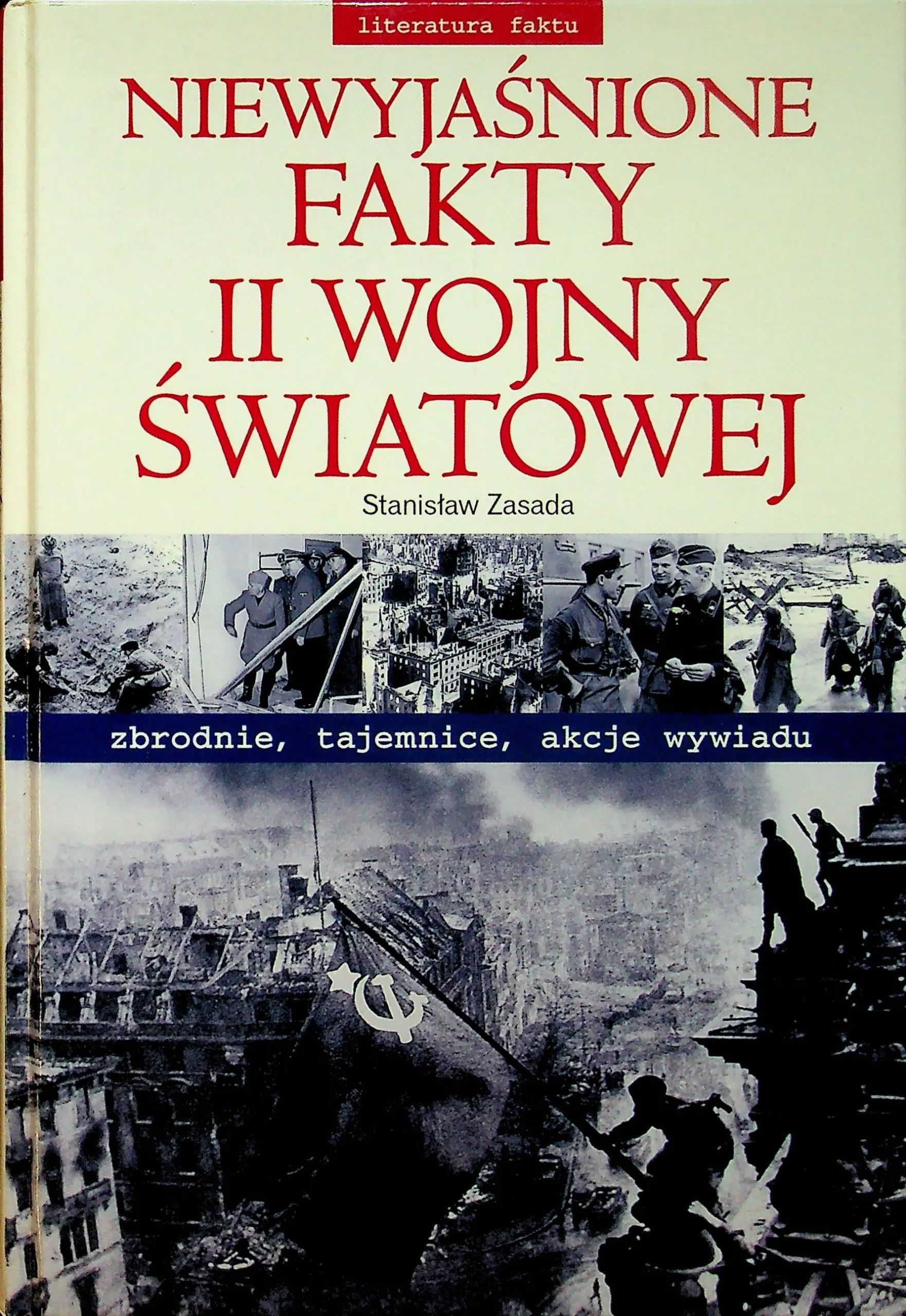 Książka - Niewyjaśnione fakty II wojny światowej