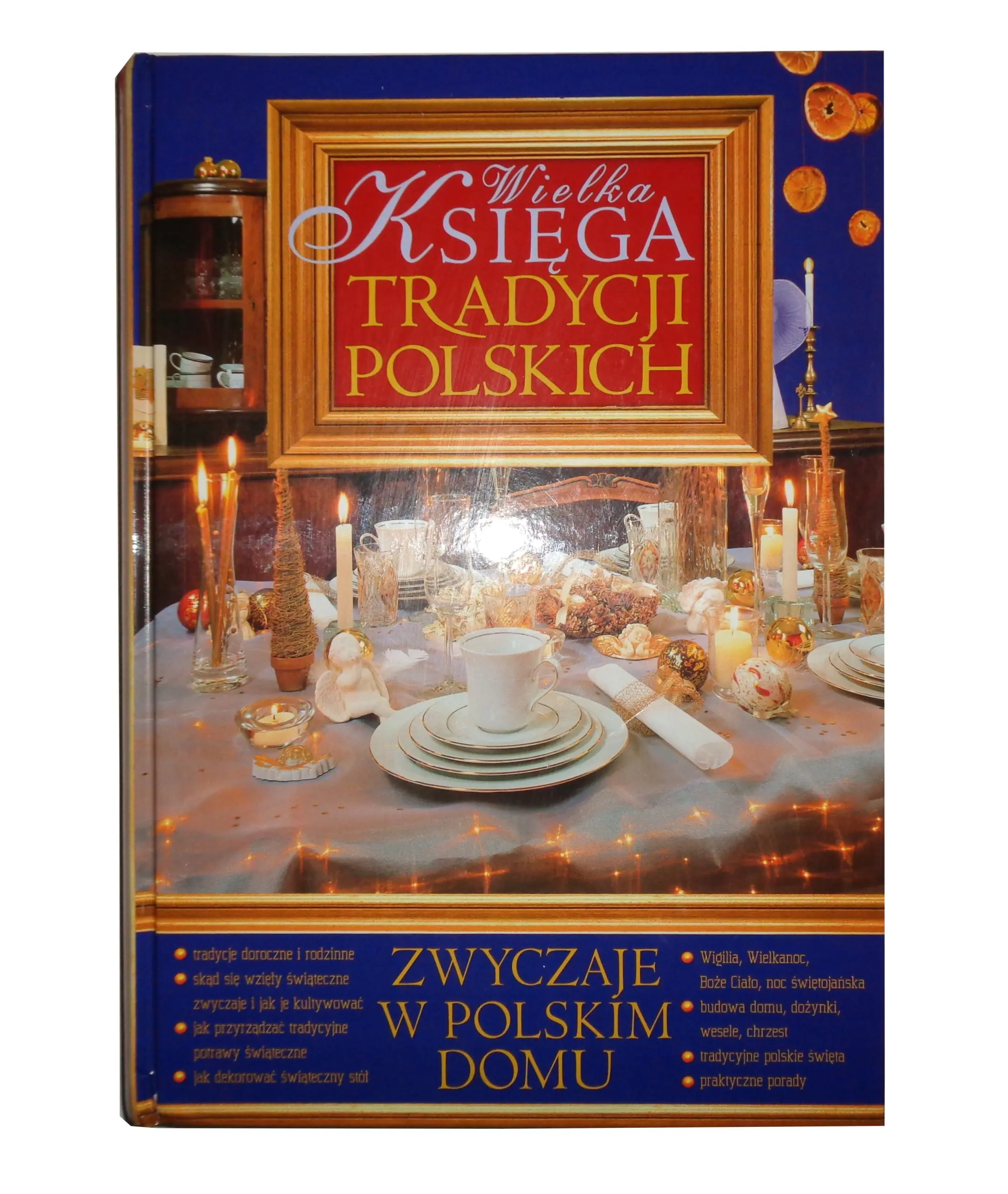 Książka - Wielka księga tradycji polskich 