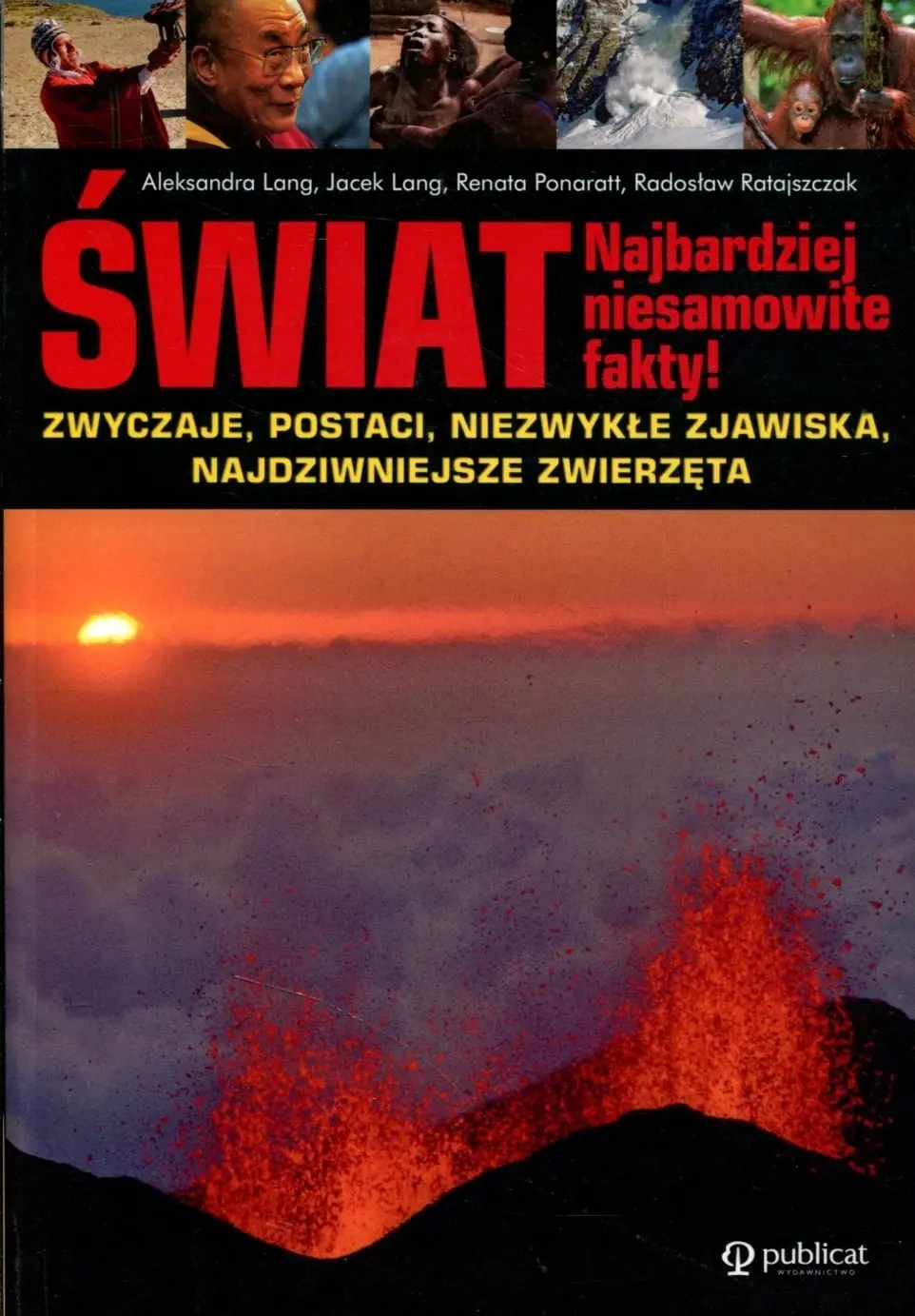 Książka - Świat. Najbardziej Niesamowite Fakty