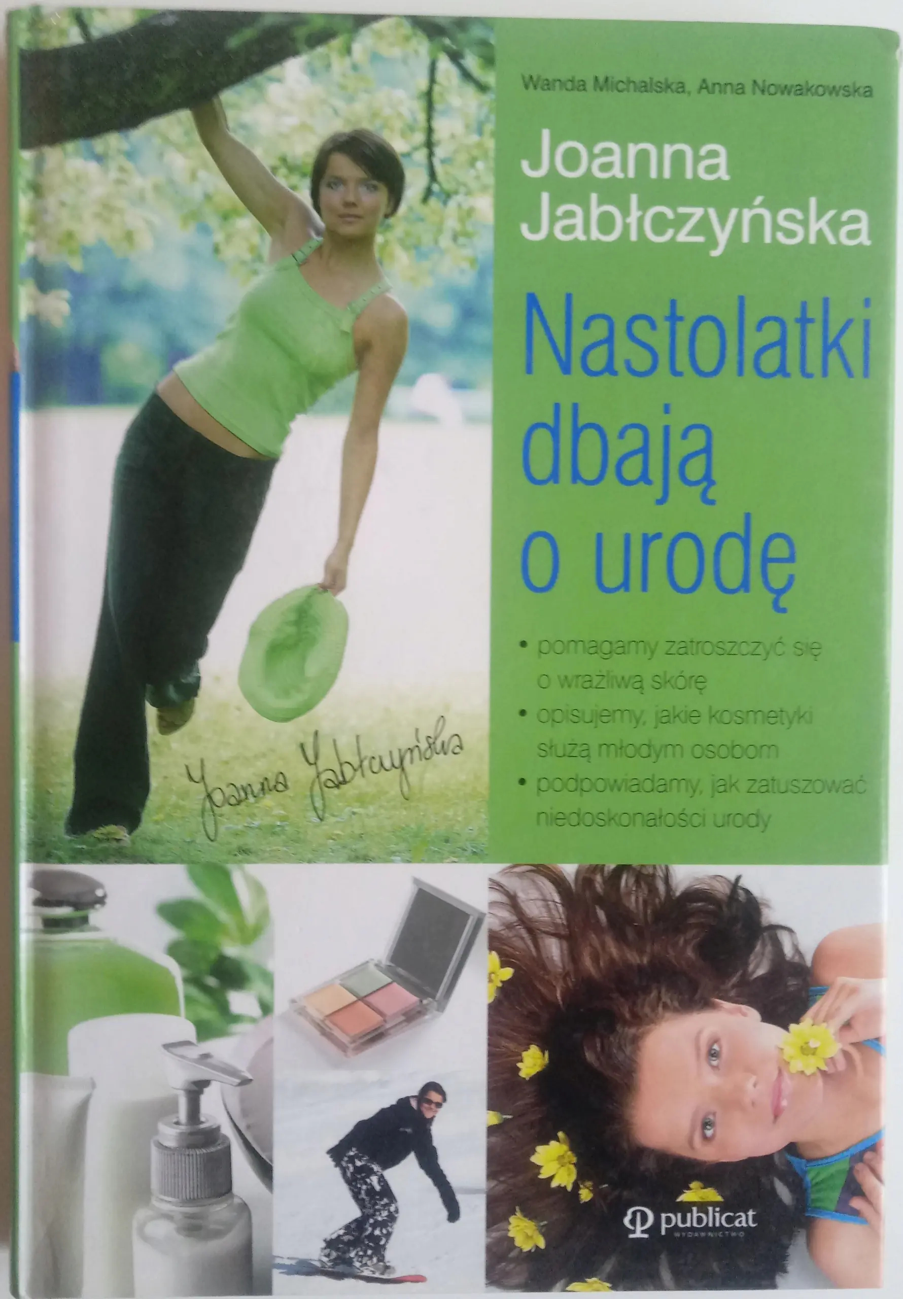 Książka - Nastolatki dbają o urodę