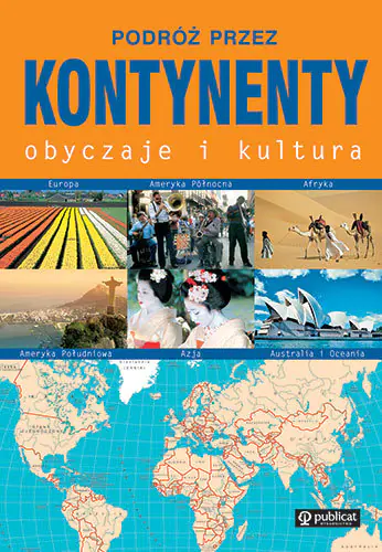 Książka - Podróż przez kontynenty Obyczaje i kultura