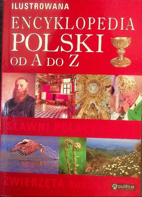 Książka - Ilustrowana encyklopedia Polski od A do Z