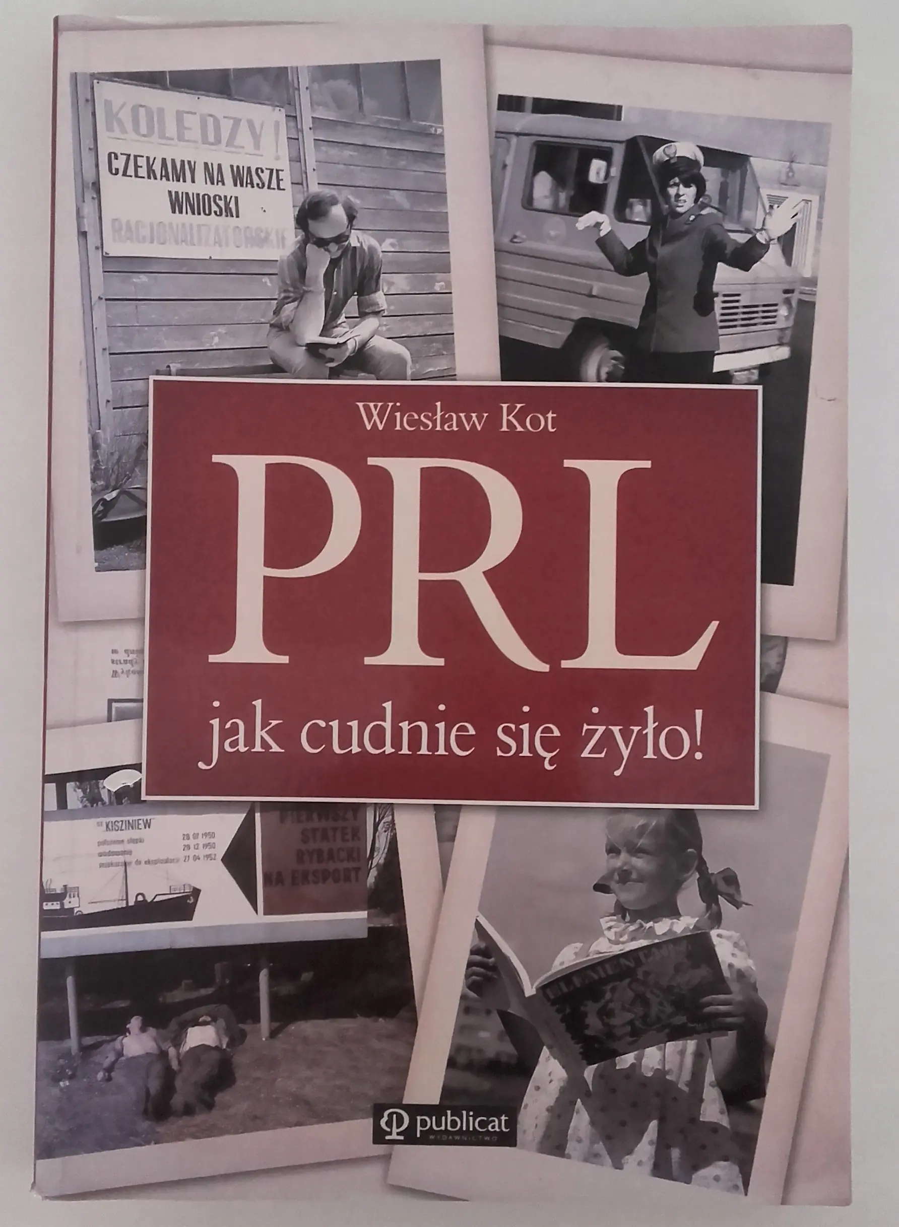 Książka - PRL. Jak cudnie się żyło!
