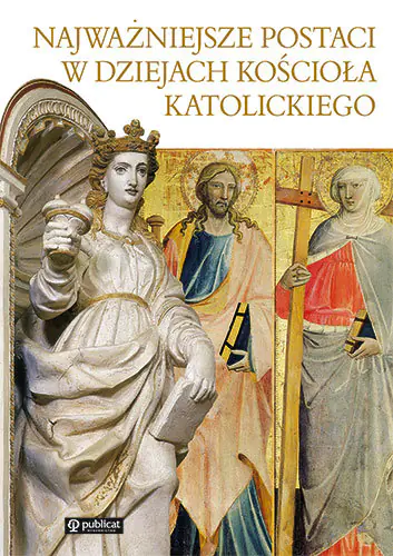 Książka - Najważniejsze postaci w dziejach kościoła katolickiego