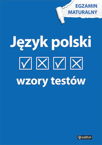 Książka - Język polski. Wzory testów. Egzamin maturalny