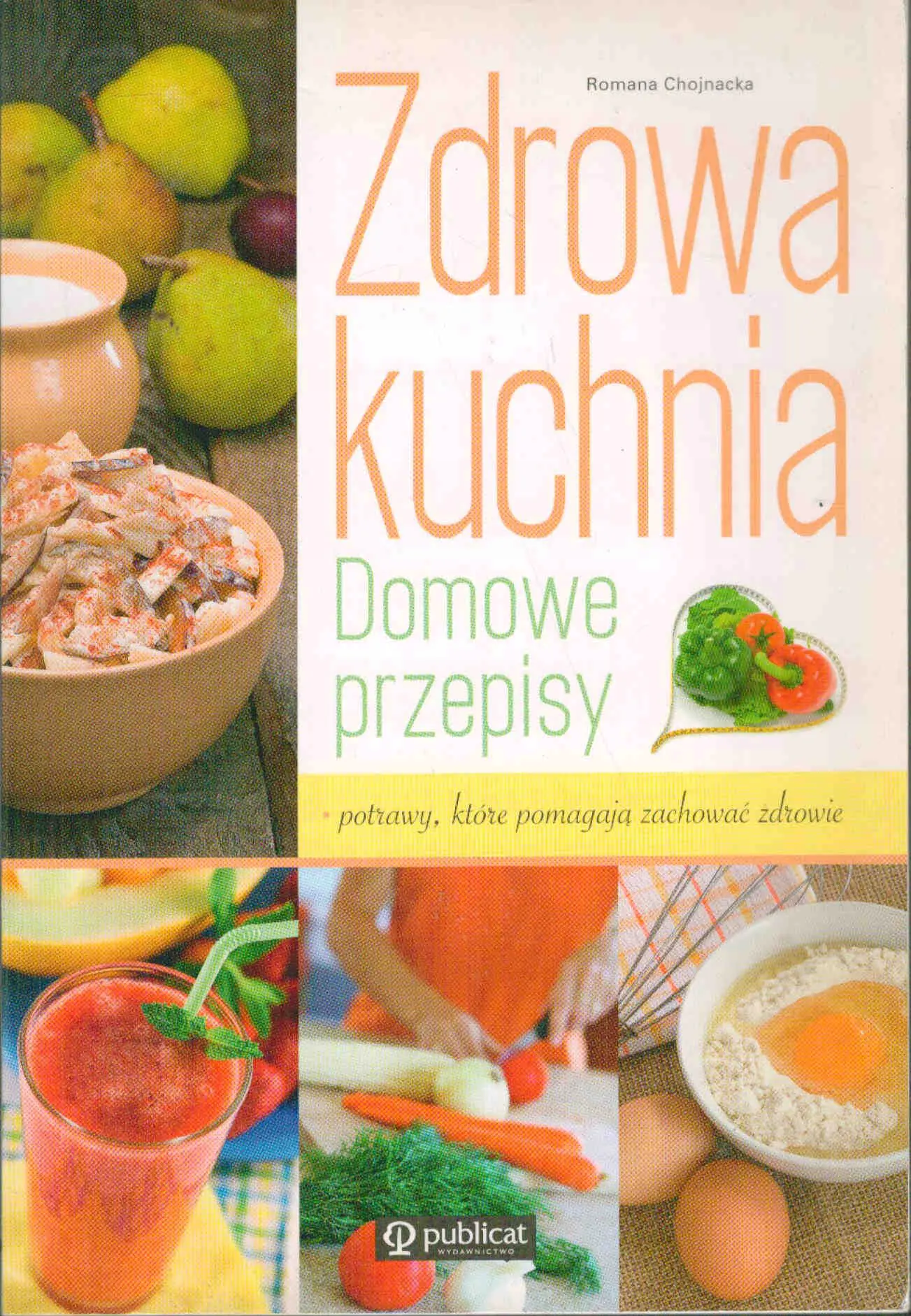 Książka - Zdrowa kuchnia Domowe przepisy