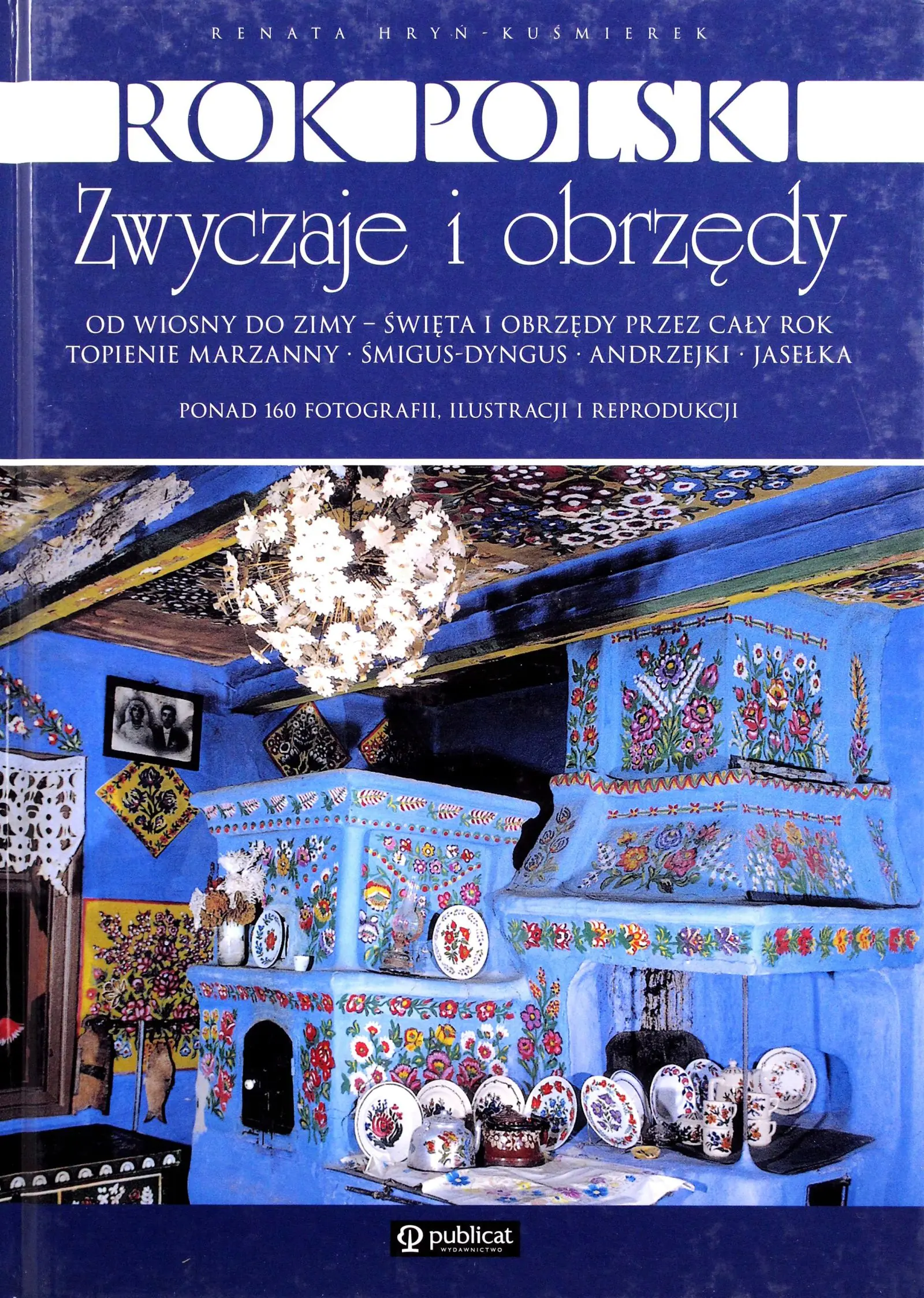 Książka - Rok Polski. Zwyczaje i Obrzędy