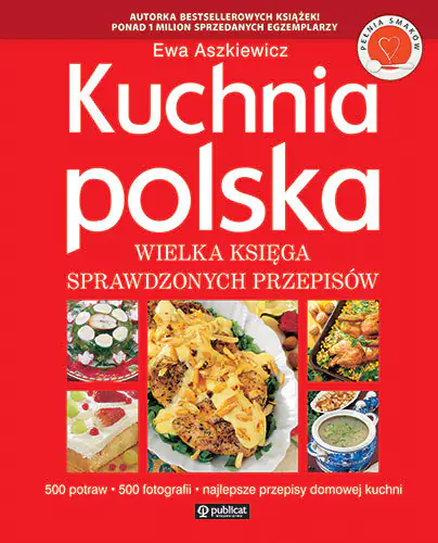 Książka - Kuchnia polska. Wielka księga sprawdzonych przepisów