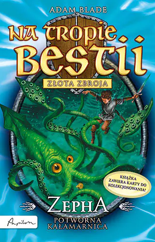 Książka - Na tropie bestii. Zepha, potworna kałamarnica