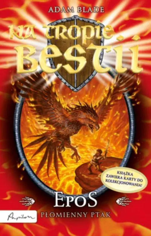 Książka - Epos, płomienny ptak. Na tropie bestii