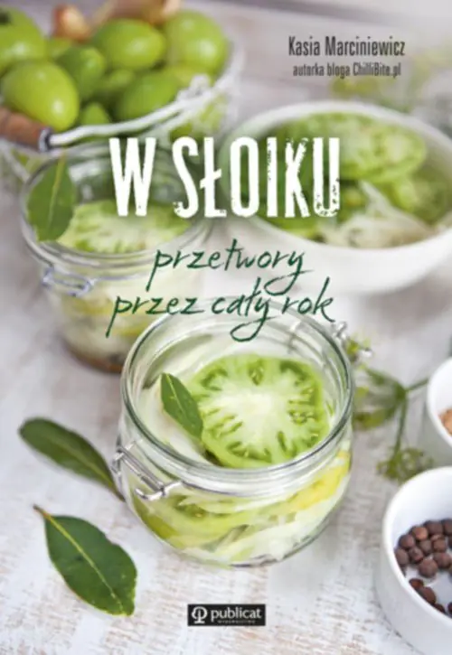 Książka - W słoiku. Przetwory przez cały rok