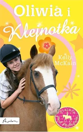 Książka - Stajnia pod Podkową Oliwia i Klejnotka