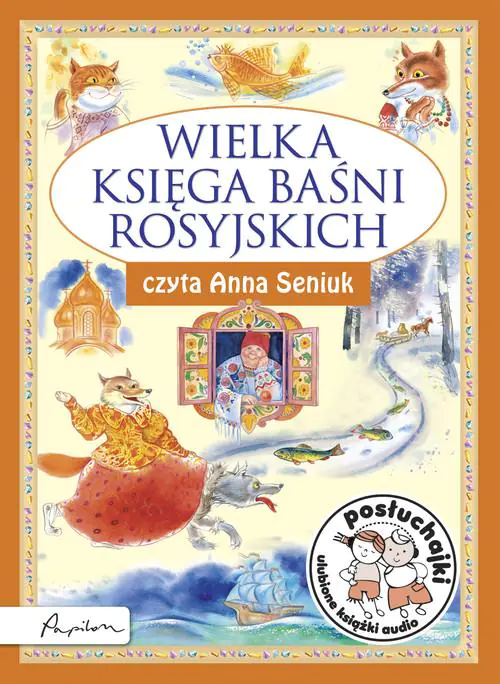 Książka - Posłuchajki. Wielka księga baśni rosyjskich