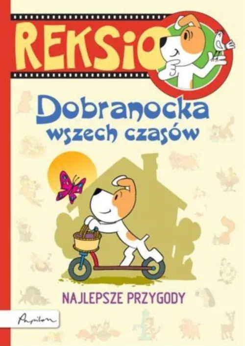 Reksio. Dobranocka wszech czasów. Najlepsze przygody