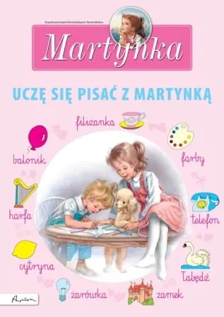Książka - Martynka. Uczę się pisać z Martynką