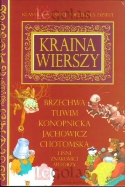 Książka - Kraina wierszy Klasyka polskiej poezji dla dzieci