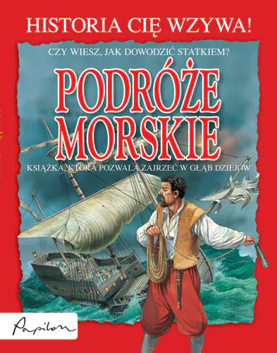 Książka - Podróże morskie. Historia cię wzywa!