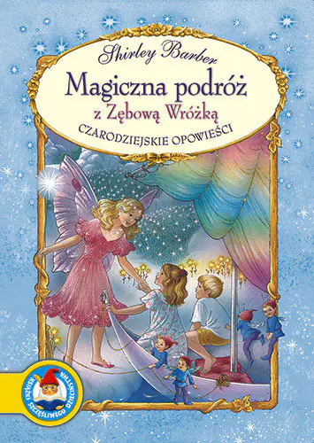 Książka - Magiczna podróż z zębową wróżką - Shirley Barber - 