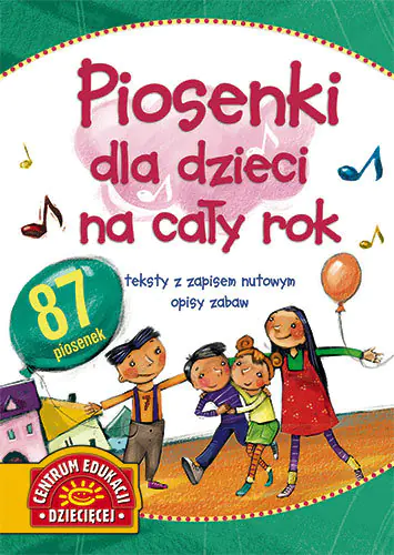 Książka - Piosenki dla dzieci na cały rok