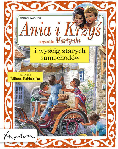 Książka - Ania i Krzyś i wyścig starych samochodów - Marcel Marlier - 