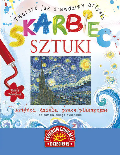 Książka - Tworzyć jak prawdziwy artysta. Skarbiec sztuki