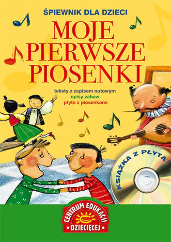 Książka - Moje pierwsze piosenki + CD