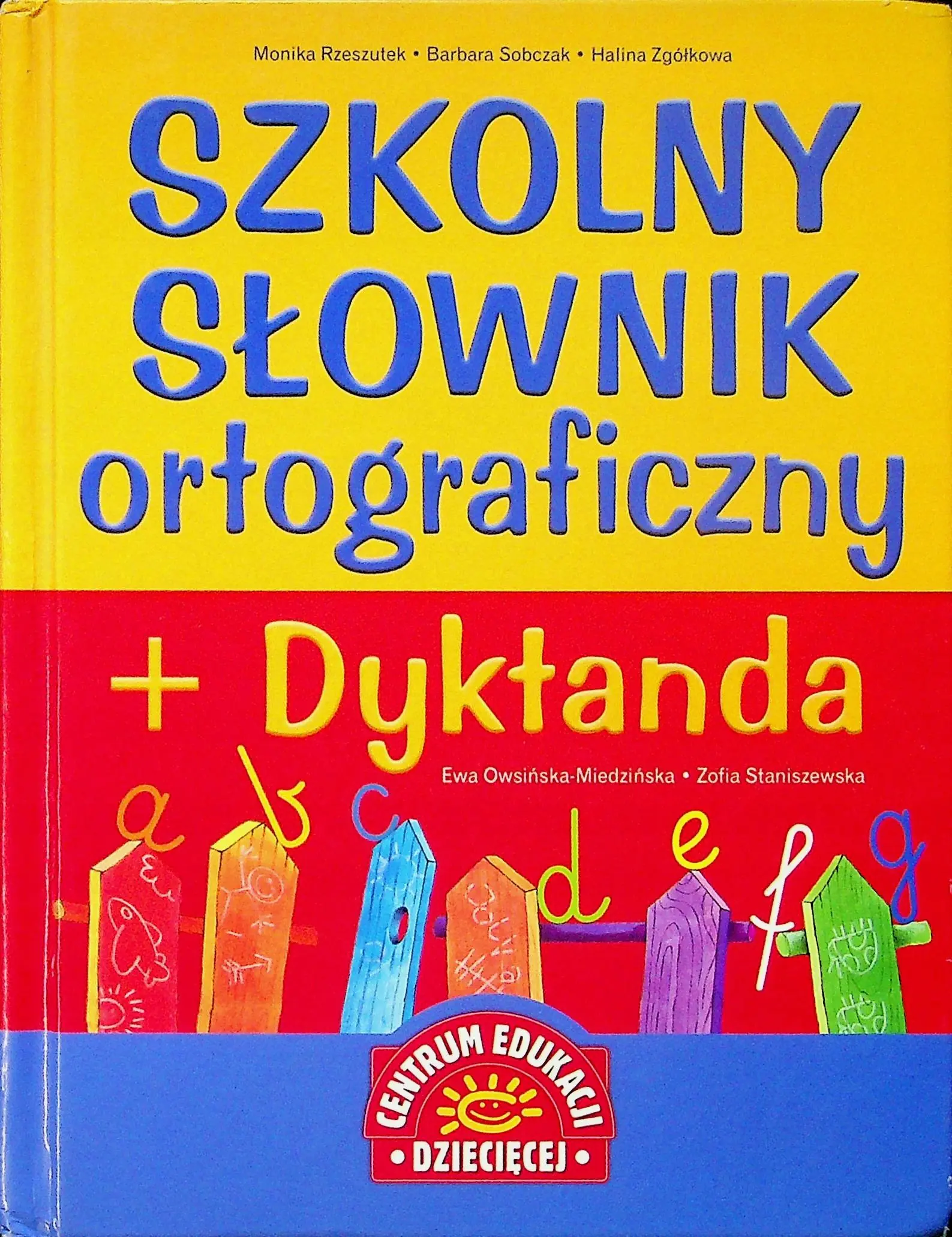 Książka - Szkolny słownik ortograficzny + dyktanda