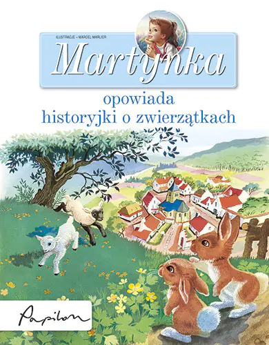 Książka - Martynka opowiada historyjki o zwierzątkach
