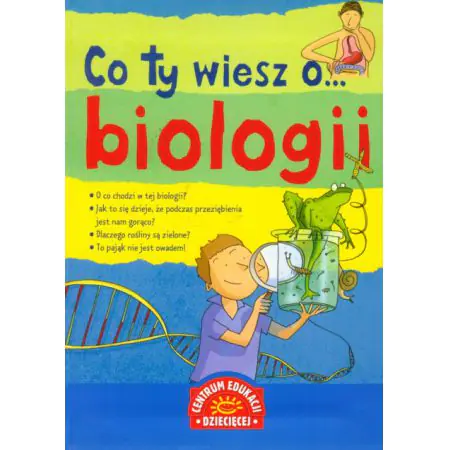 Co ty wiesz o... biologii