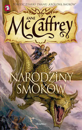 Książka - Jeźdźcy Smoków z Pern 9. Narodziny Smoków