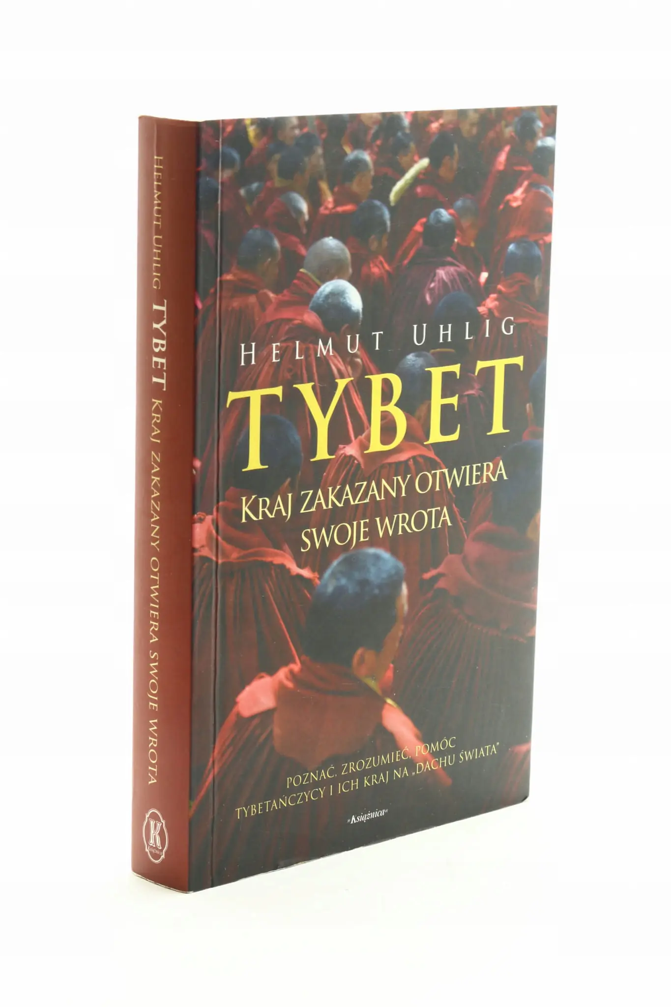 Książka - Tybet Kraj Zakazany Otwiera Swoje Wrota (Nowa Okładka) 