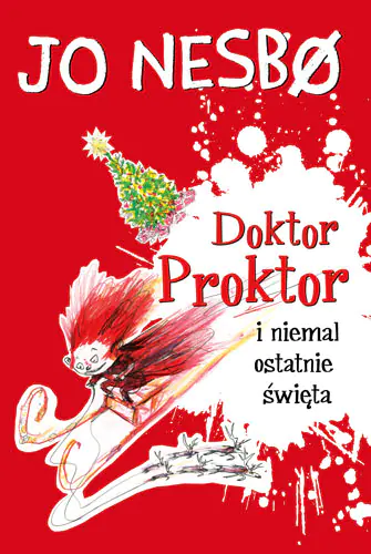Książka - Doktor Proktor i niemal ostatnie święta. Doktor Proktor. Tom 5