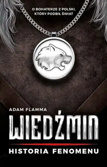 Książka - Wiedźmin. Historia fenomenu