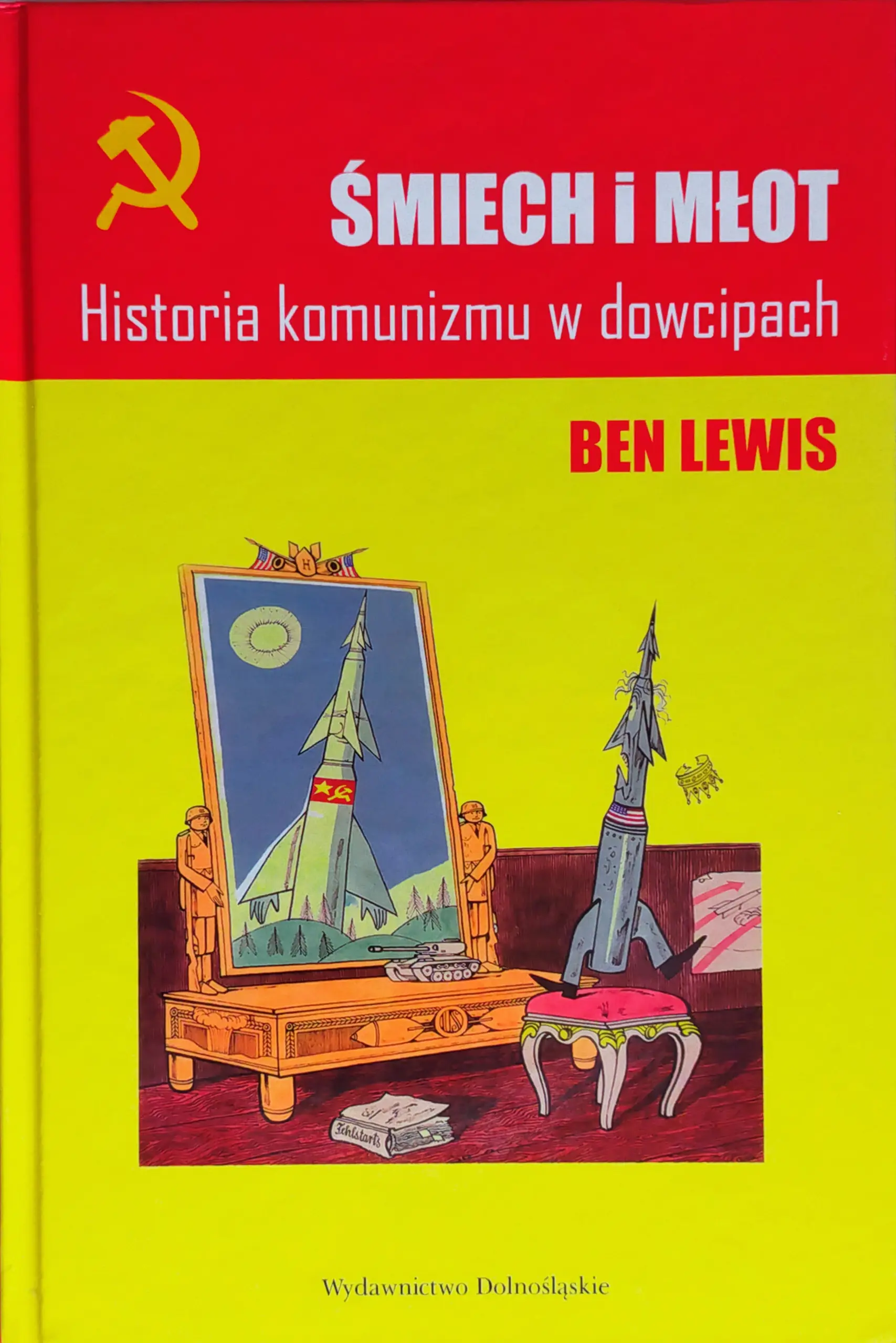 Książka - Śmiech i młot. Historia komunizmu w dowcipach